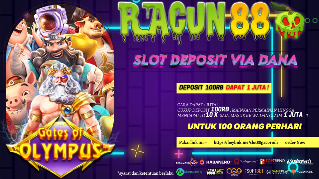 slot online deposit via dana racun88