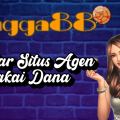 Bandar Situs Agen Pakai Dana