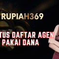 8 Situs Daftar Agen Pakai Dana