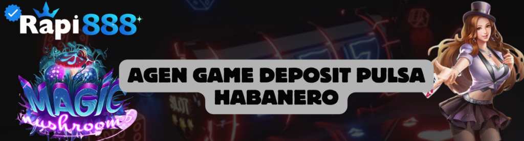 Agen Game Deposit Pulsa