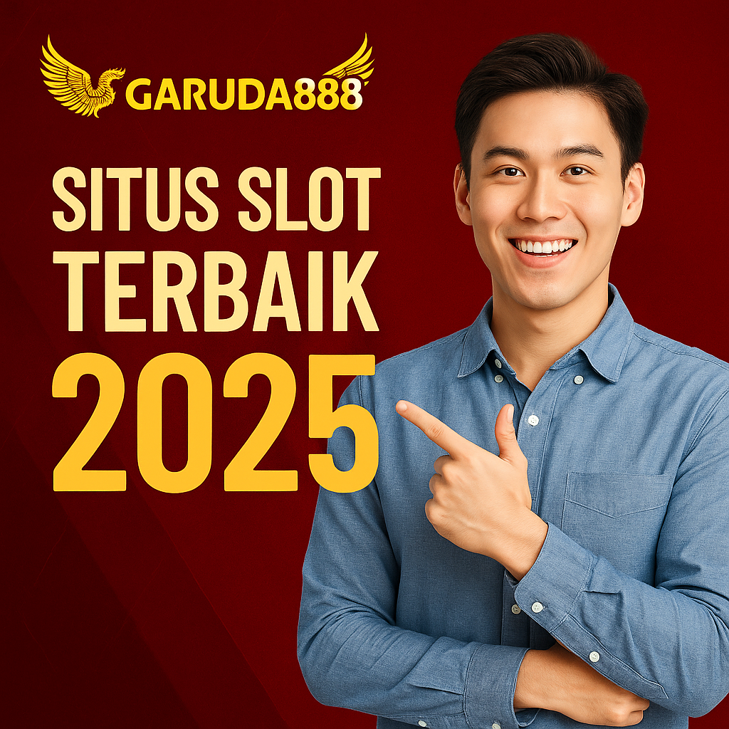 Slot Terbaik 2025 Garuda888